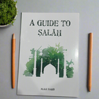 A Guide to Salah
